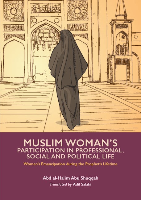 Book cover image for Muslim Woman's Participation in Professional, Social and Political Life ISBN: 9781847741691